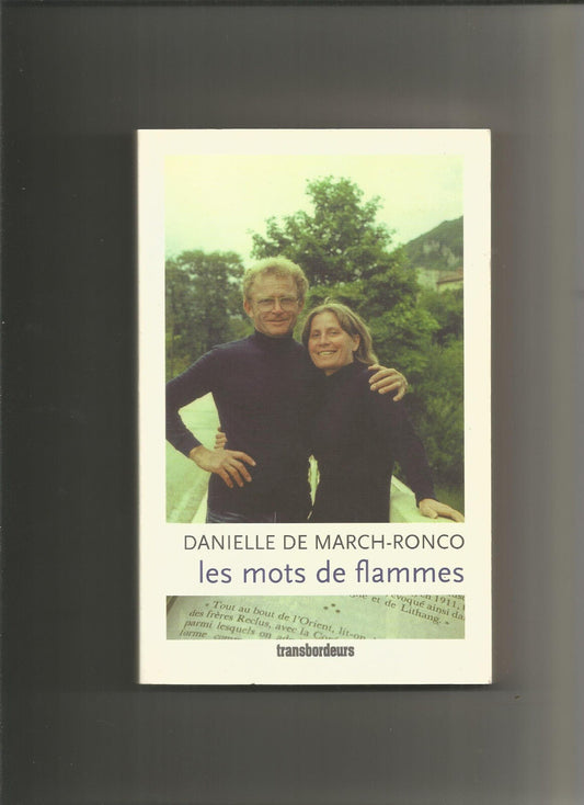 Les mots de flammes  Danielle de MarchRonco