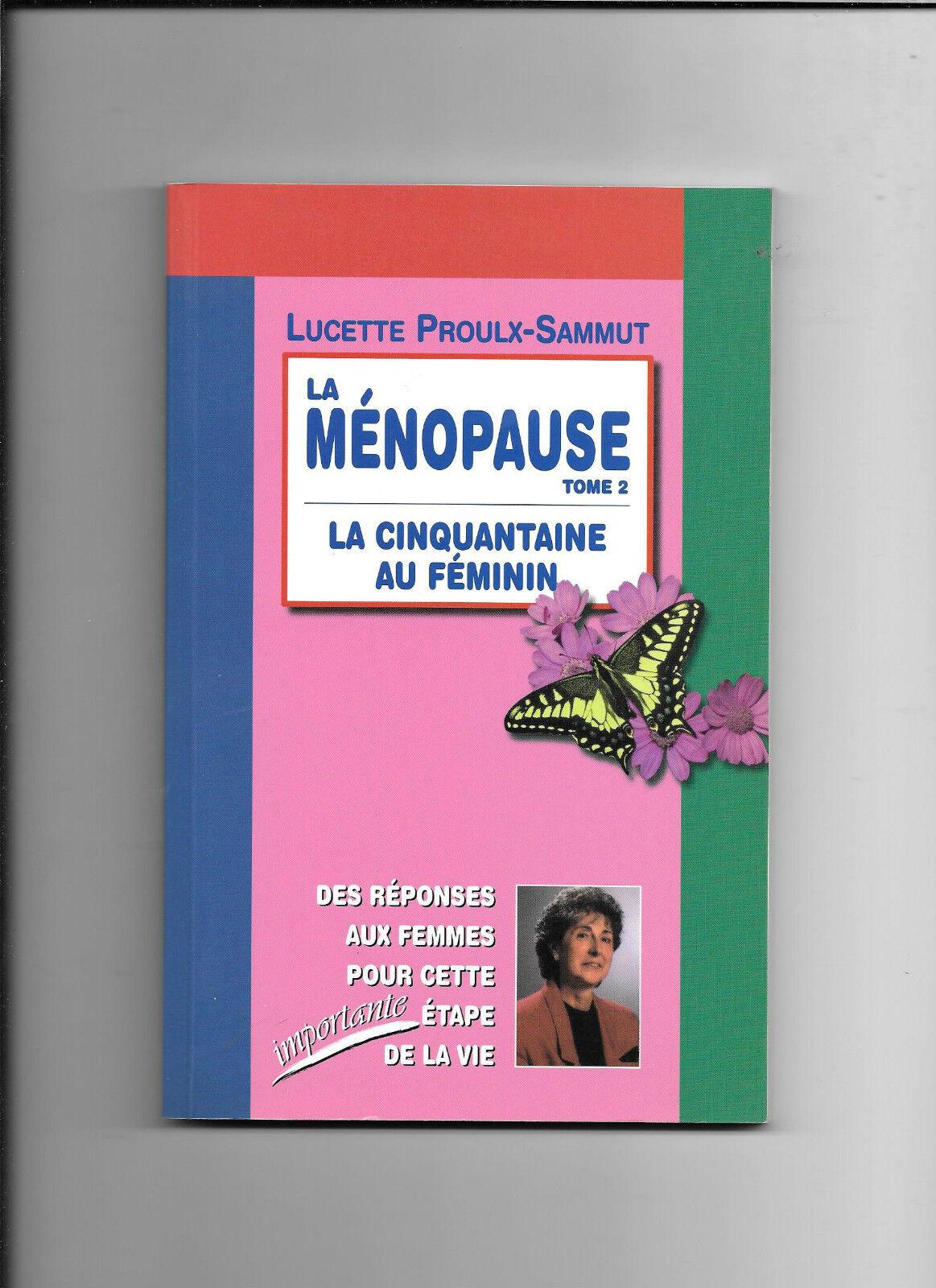 La ménopause Tome2 - La cinquantaine au féminin