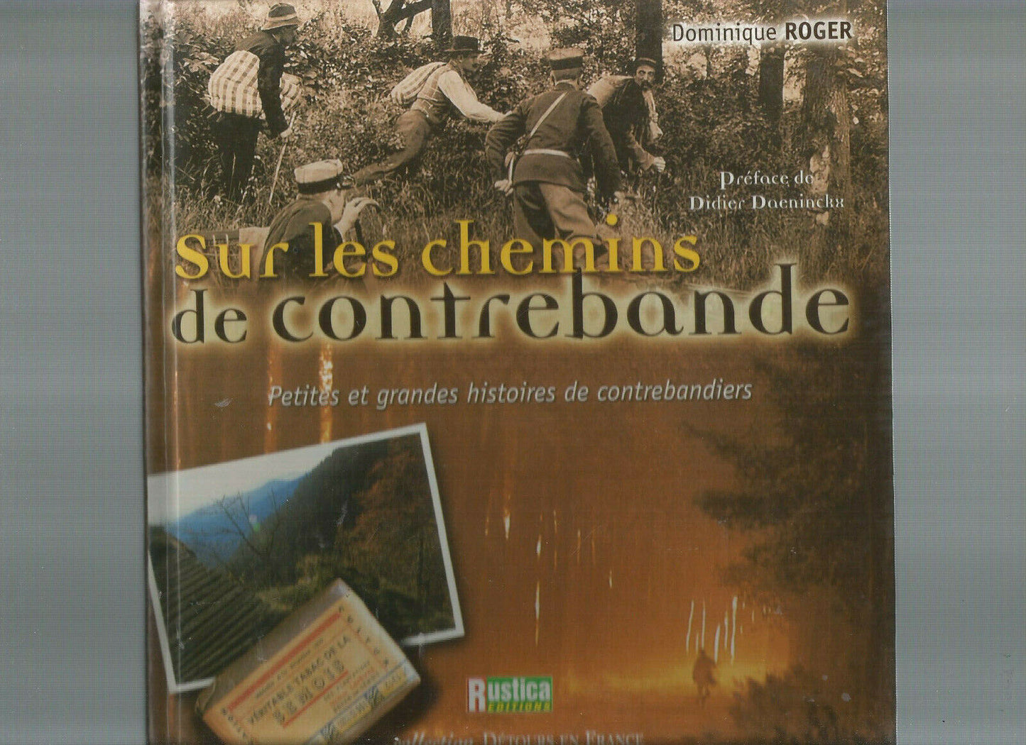 SUR LES CHEMINS DE CONTREBANDE