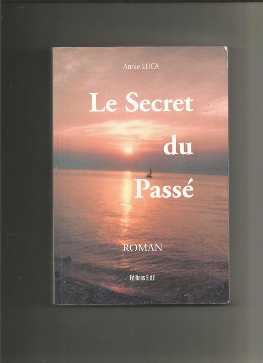 Le secret du pass  Annie Luca