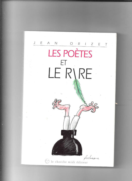 Les potes et le rire  Jean Orizet