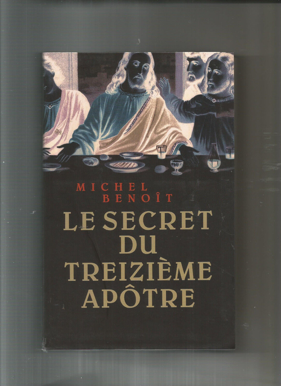 LE SECRET DU TREIZEIME APOTRE