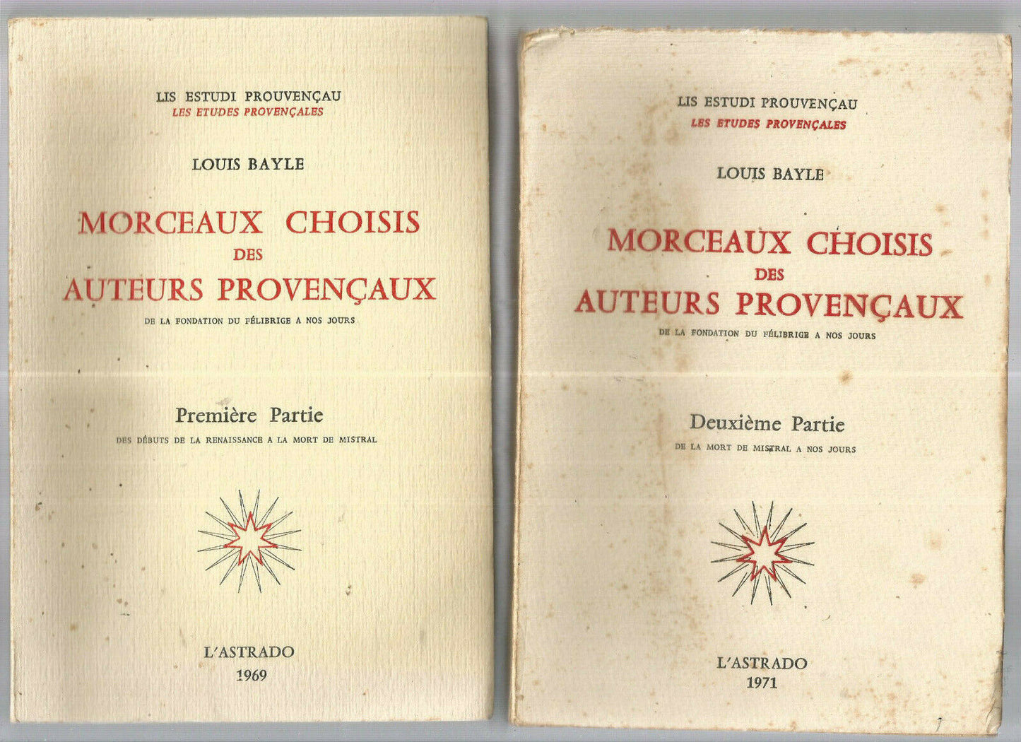 MORCEAUX CHOISIS DES AUTEURS PROVENCAUX TOME 1 ET 2