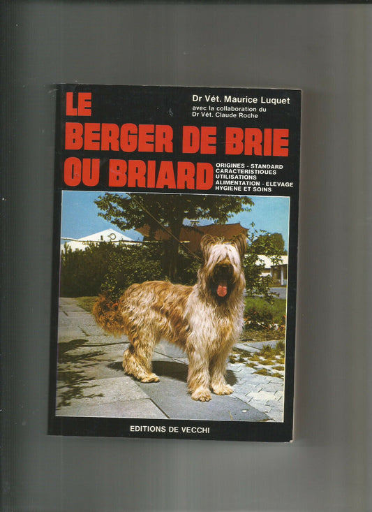 LE BERGER DE BRIE OU BRIARD