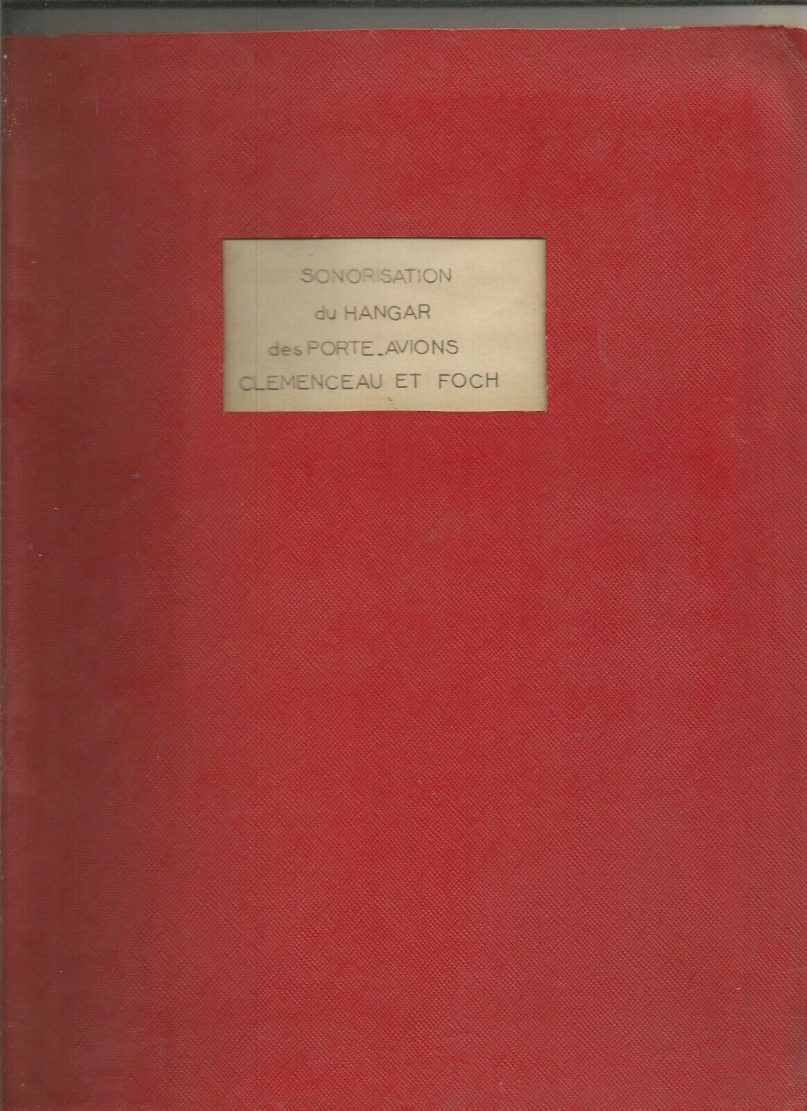 Sonorisation du hangar des portes-avions Clémenceau et Foch