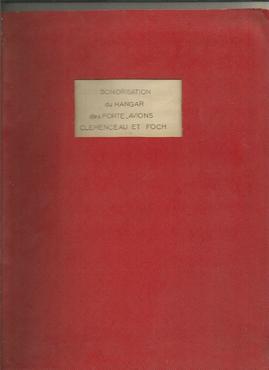 Sonorisation du hangar des portes-avions Clémenceau et Foch