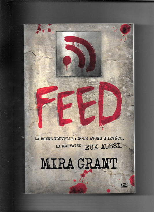 Feed  Mira Grant