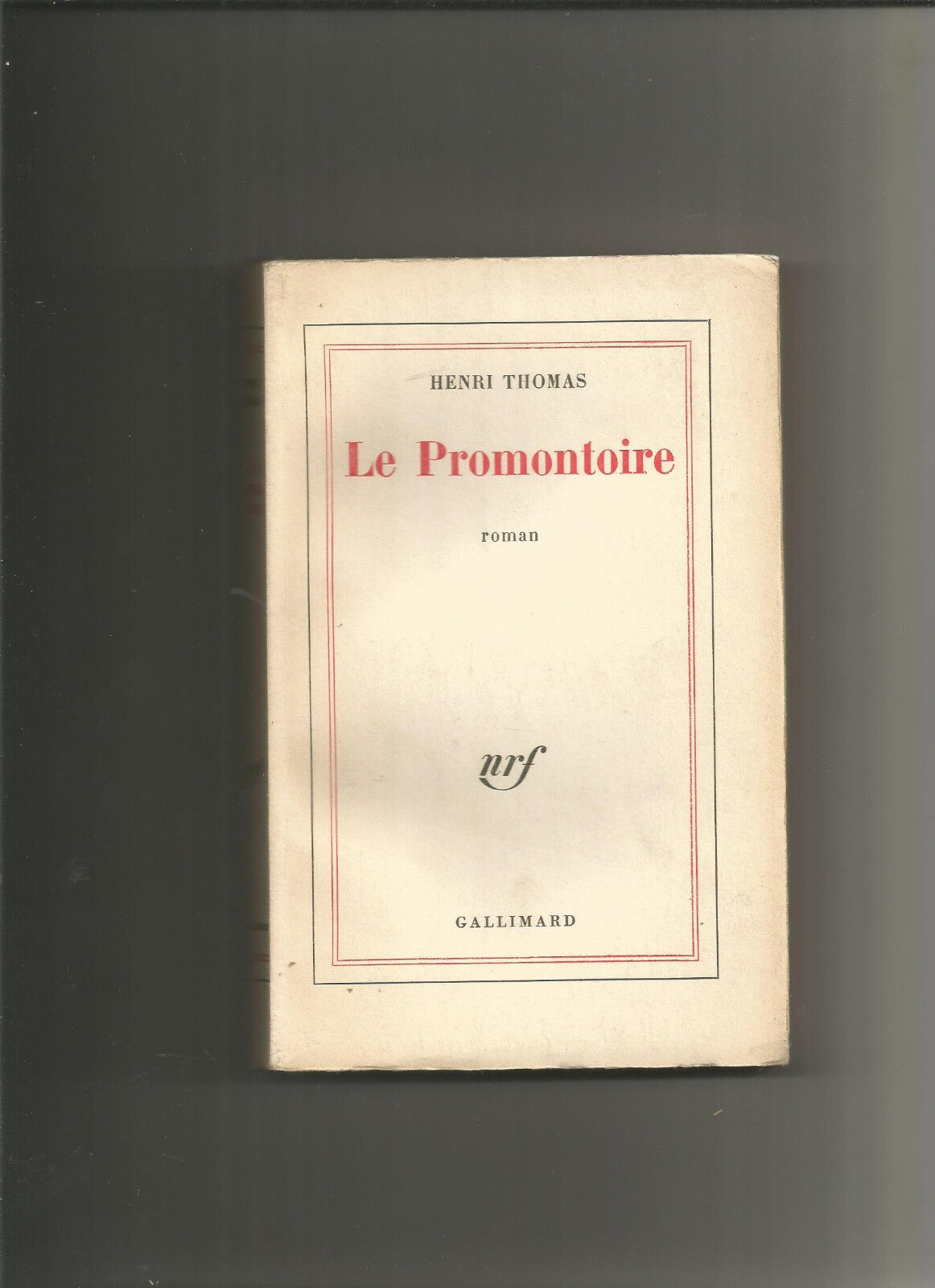 Le promontoire  Henri Thomas ddicac