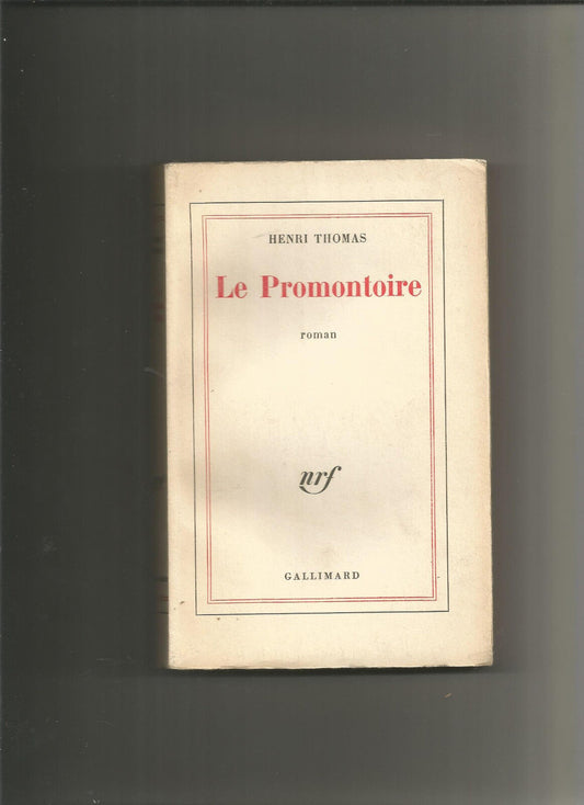 Le promontoire  Henri Thomas ddicac