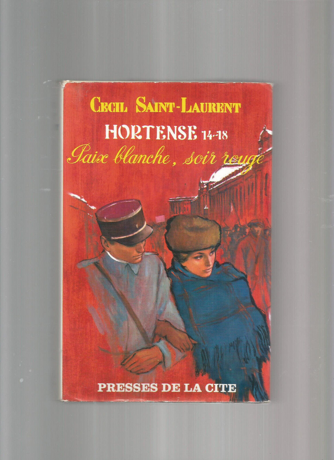 HORTENSE 14  18 TOME 4 PAIX BLANCHE  SOIR ROUGE