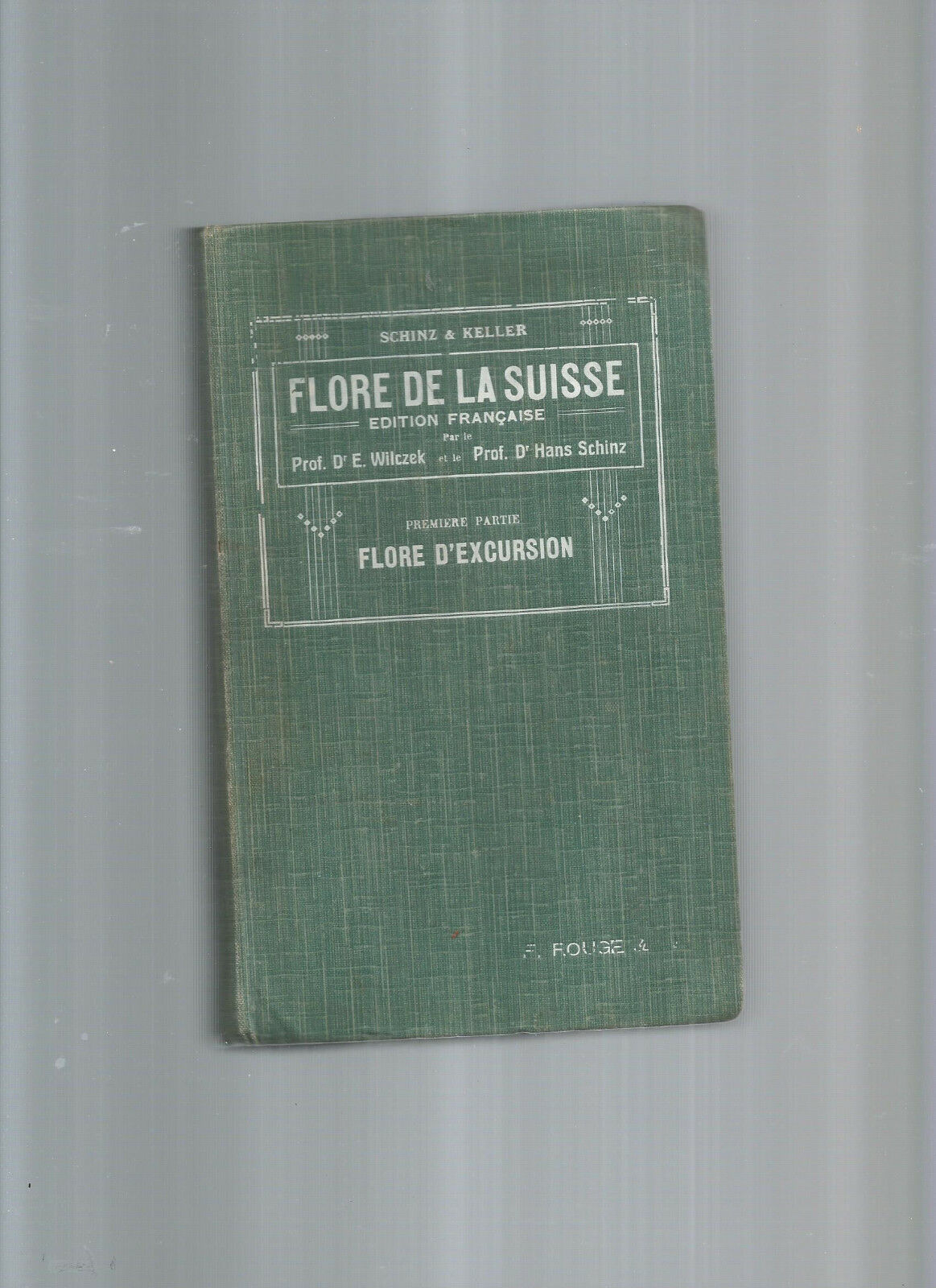 FLORE DE LA SUISSE TOME 1 FLORE D'EXCURSION