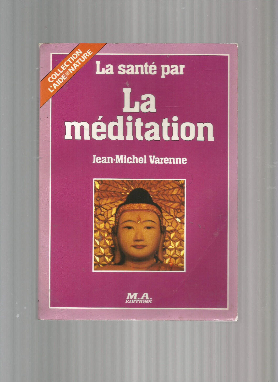 LA SANTE PAR LA MEDITATION