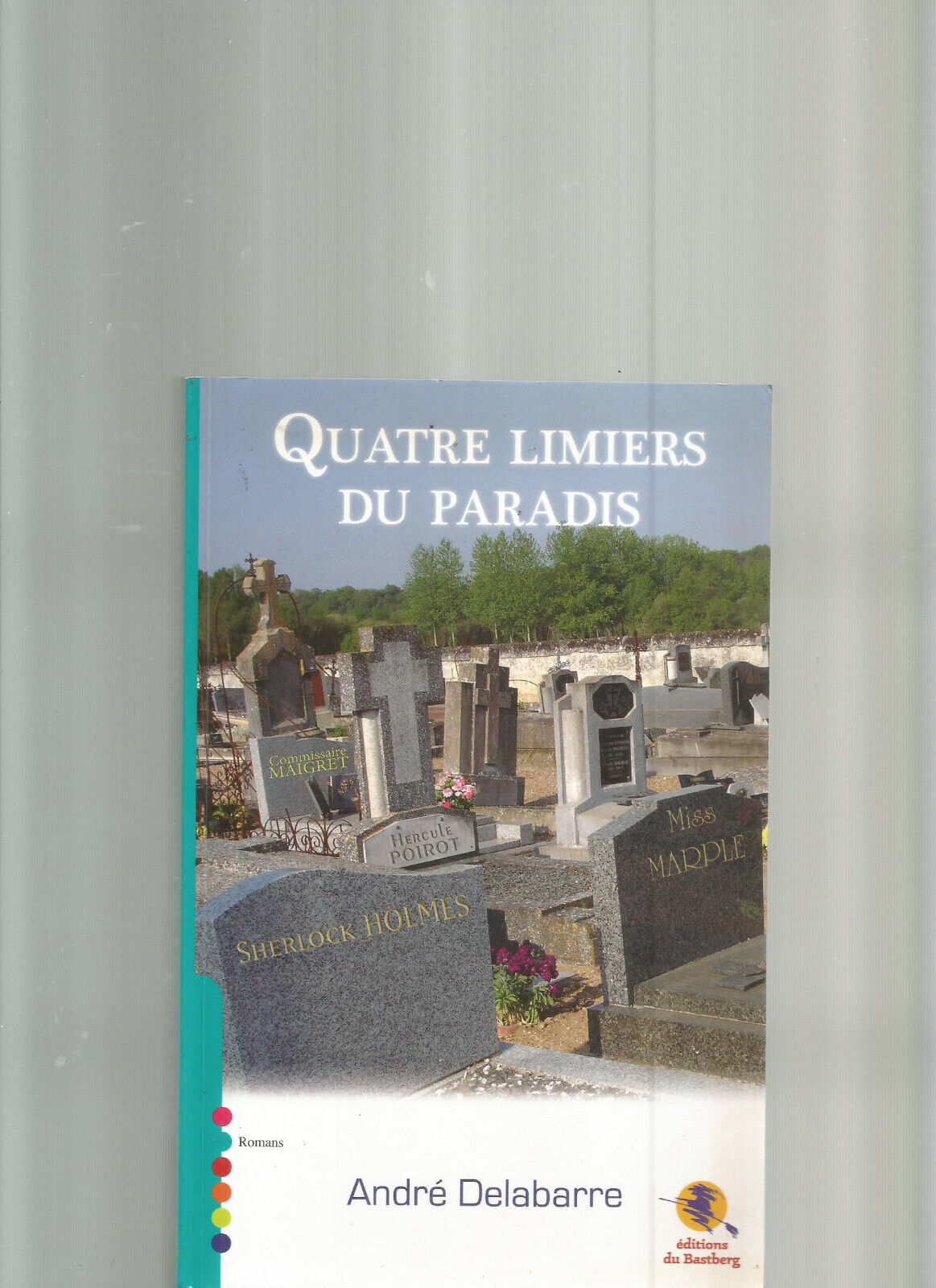 QUATRE LIMIERS DU PARADIS