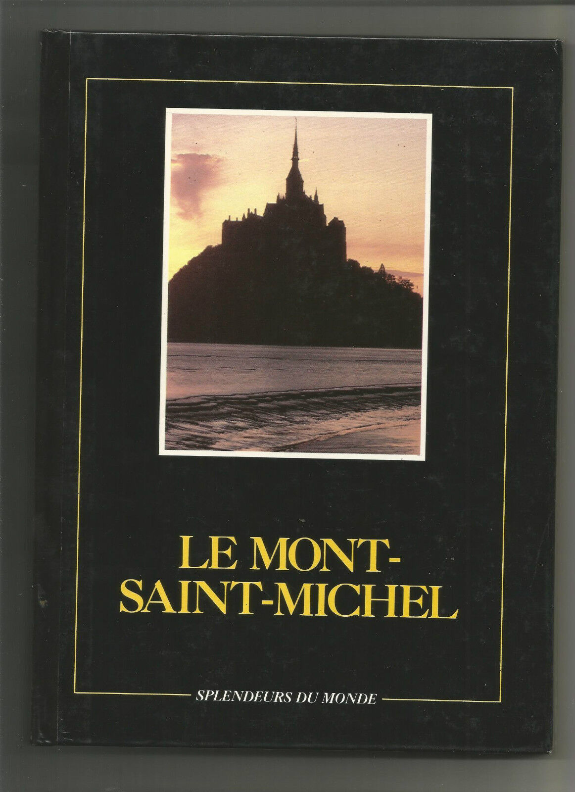 Le Mont-Saint-Michel - Splendeurs du monde - Enzo Caramaschi