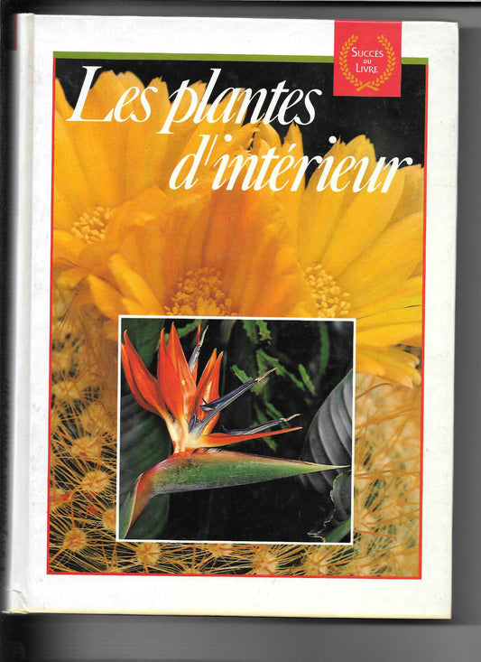 Les plantes d'intérieur - Succès du livre