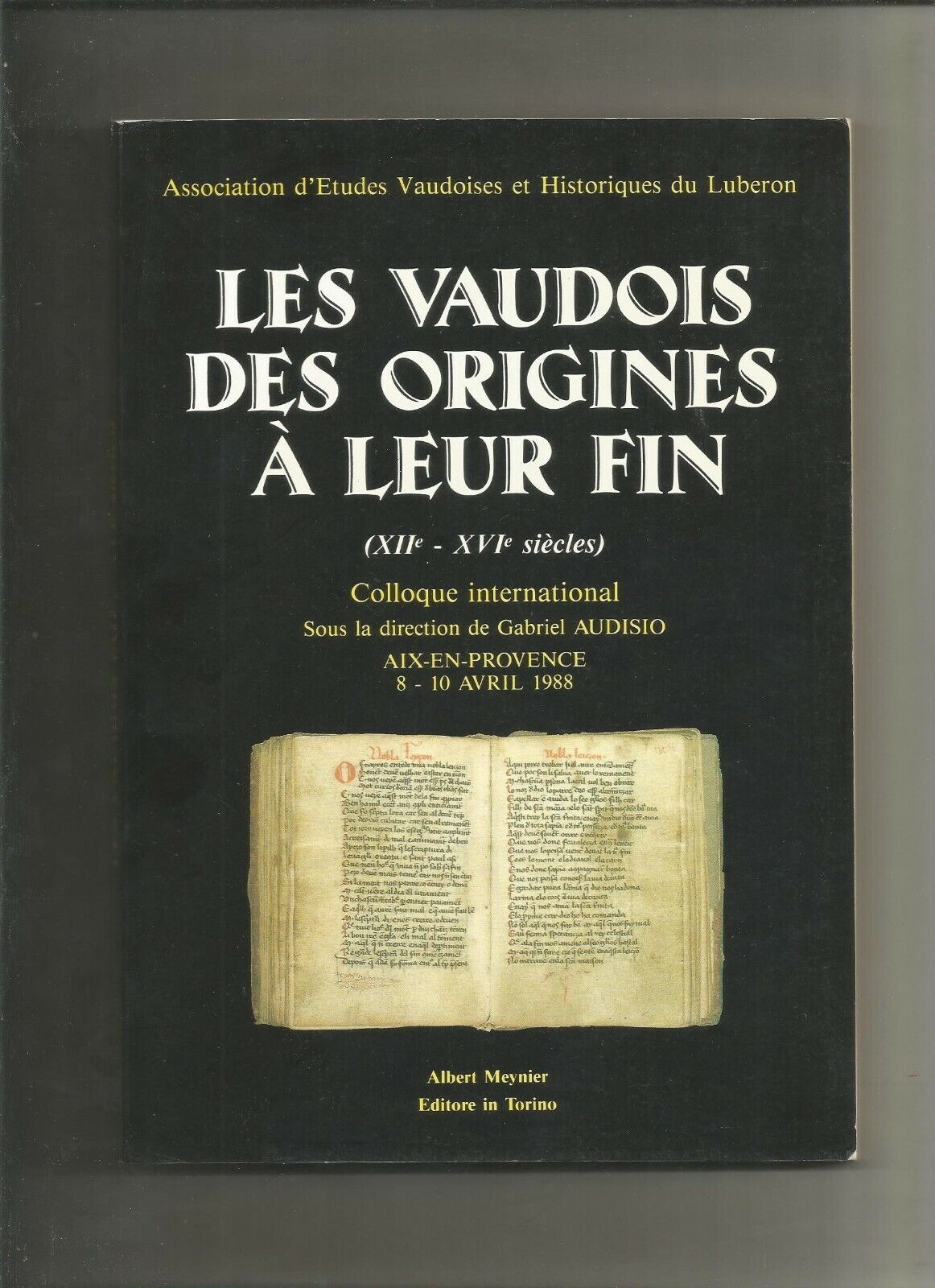 Les vaudois des origines à leur fin (xii-xvi siècles)