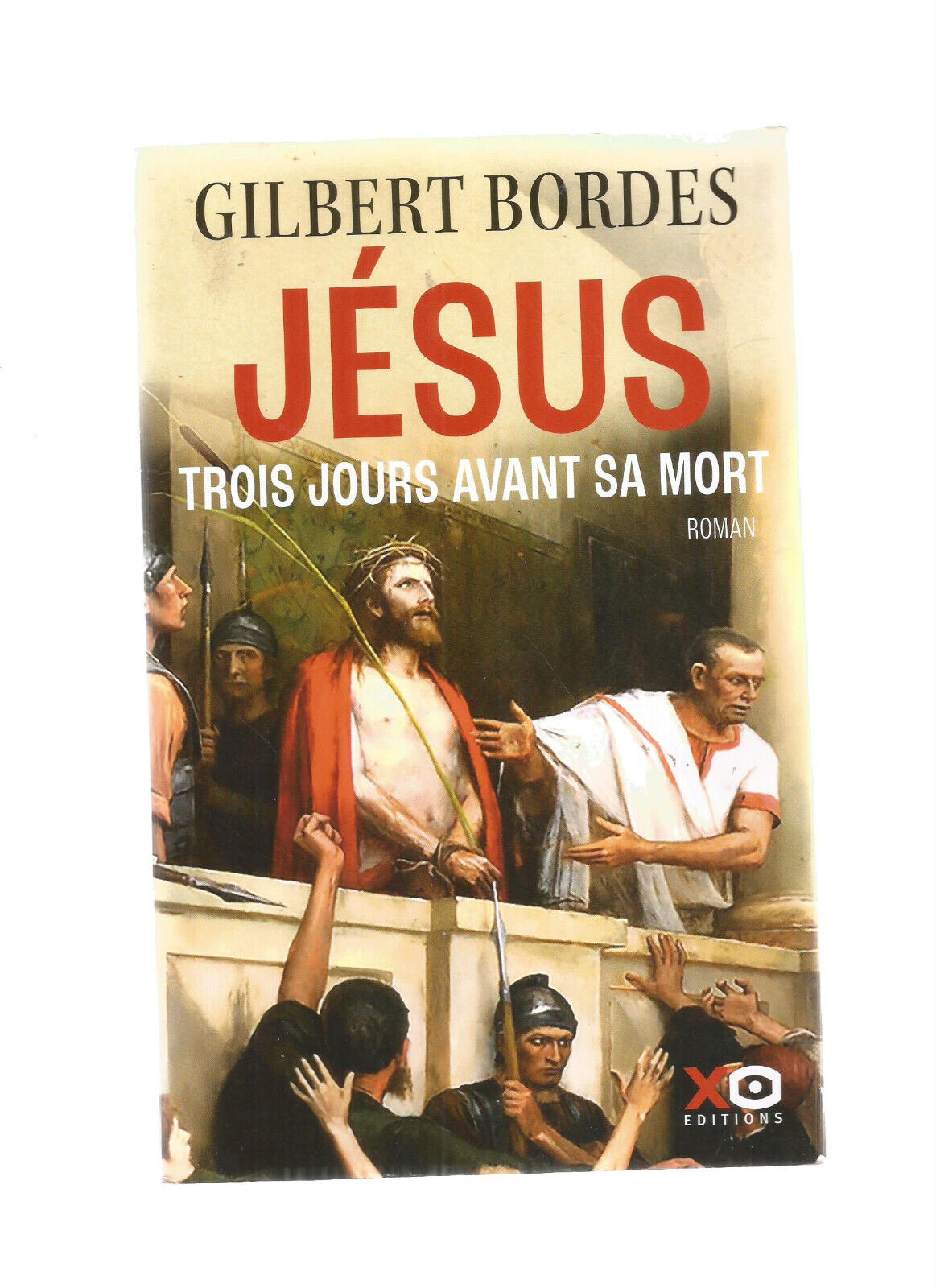 JESUS TROIS JOURS AVANT SA MORT