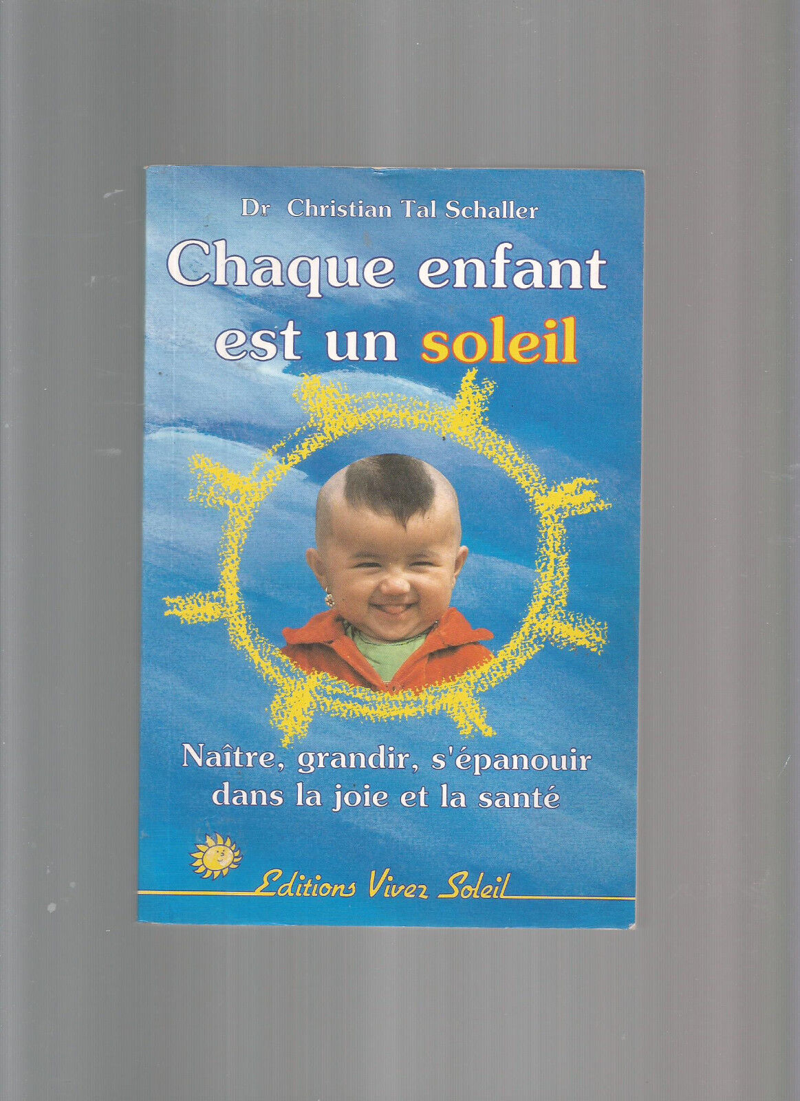 CHAQUE ENFANT EST UN SOLEIL