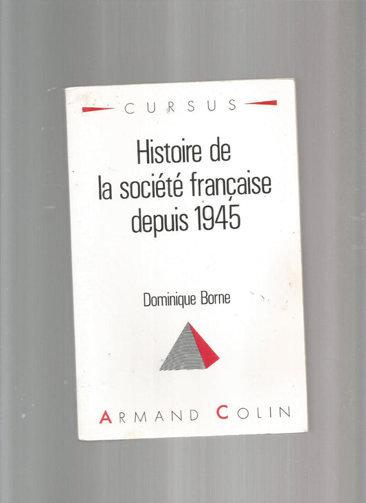 HISTOIRE DE LA SOCIETE FRANCAISE DEPUIS 1945