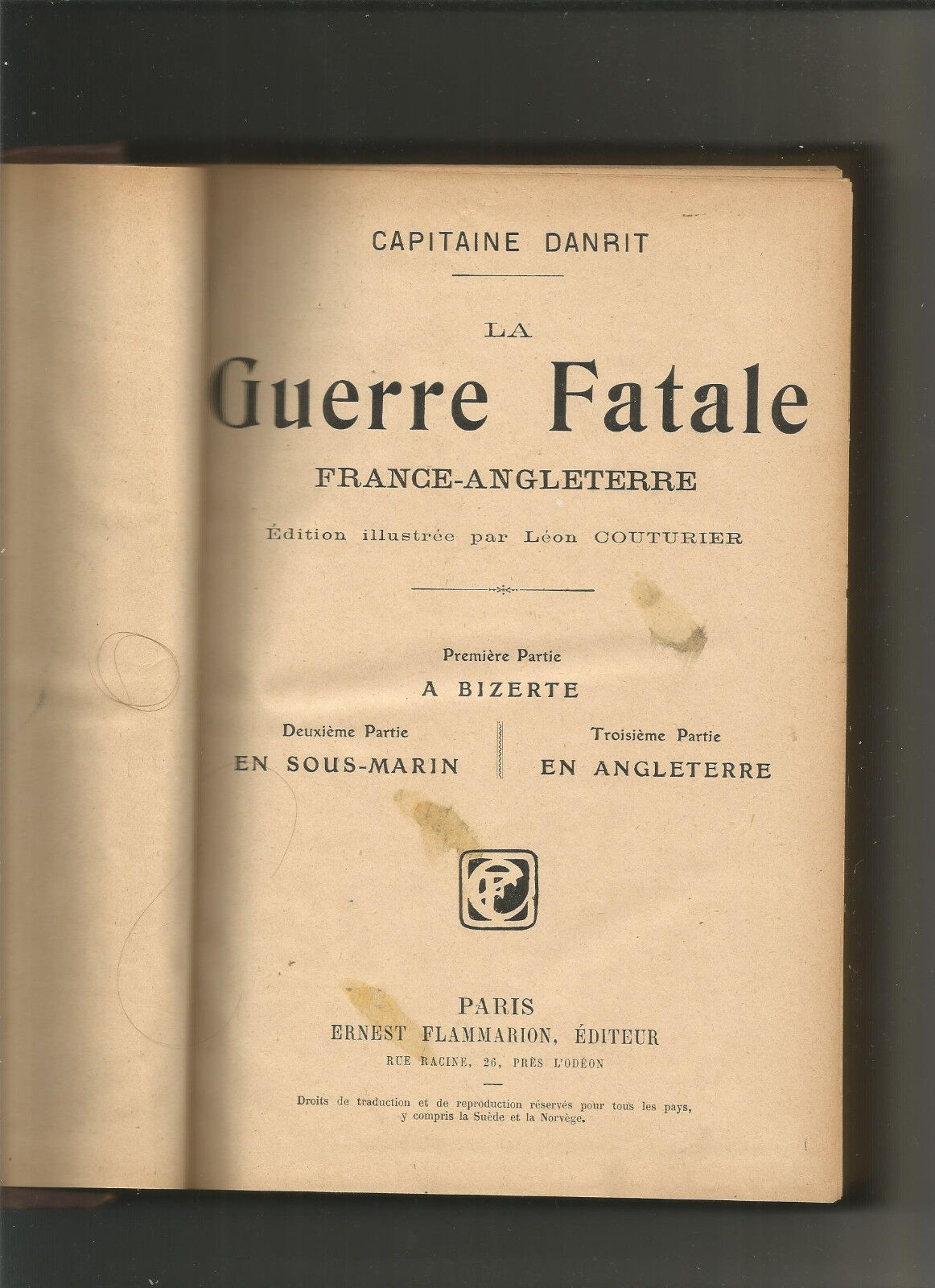 La guerre fatale France/Angleterre - tome 1: A Bizerte - Capitaine Danrit