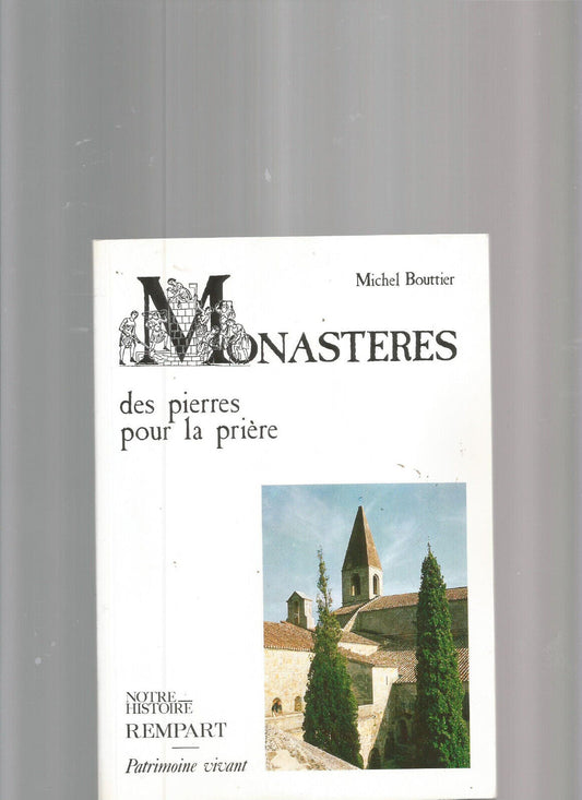 MONASTRES DES PIERRES POUR LA PRIRE