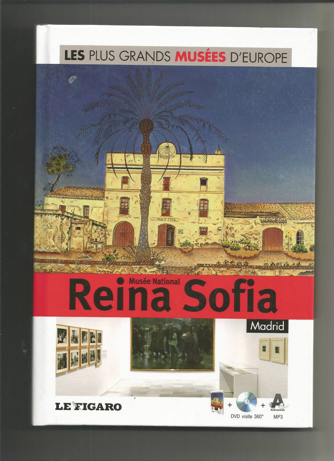 Musée national Reina Sofia, Madrid - Volume 12: Avec Dvd 360°