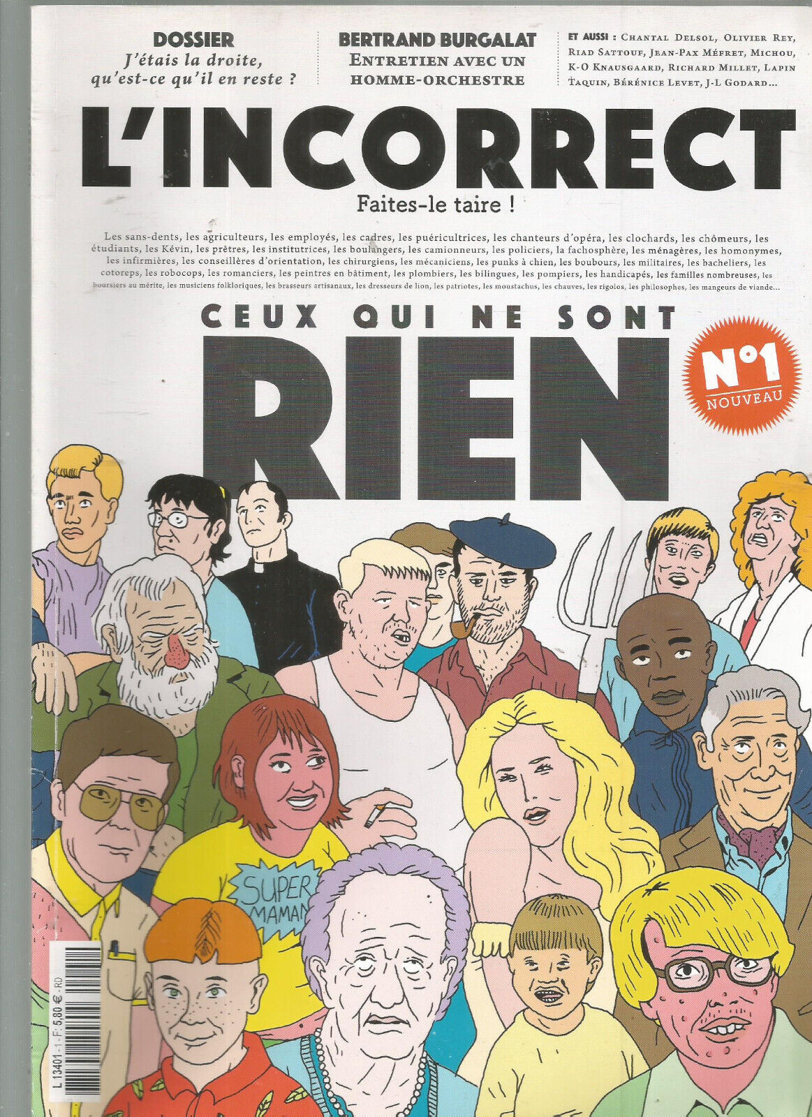 CEUX QUI NE SONT RIEN L INCORRECT N°1