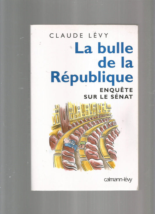 LA BULLE DE LA REPUBLIQUE