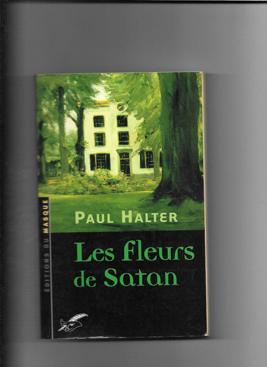 LES FLEURS DE SATAN