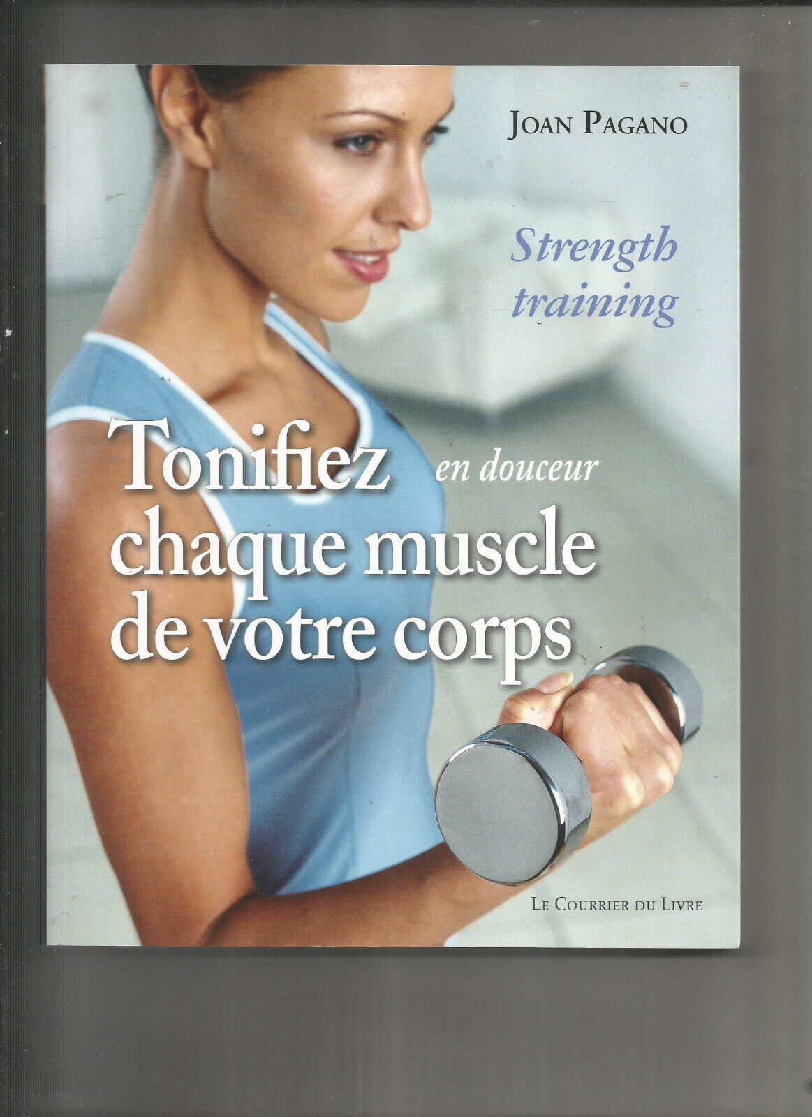 TONIFIEZ EN DOUCEUR CHAQUE MUSCLE DE VOTRE CORPS