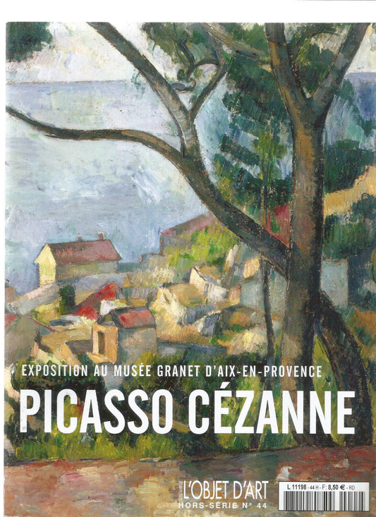 L'OBJET D'ART HORS-SERIE N°44 PICASSO CEZANNE