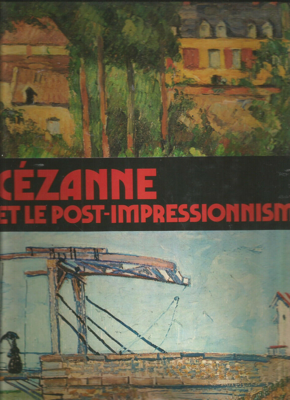 CEZANNE ET LE POST IMPRESSIONISME