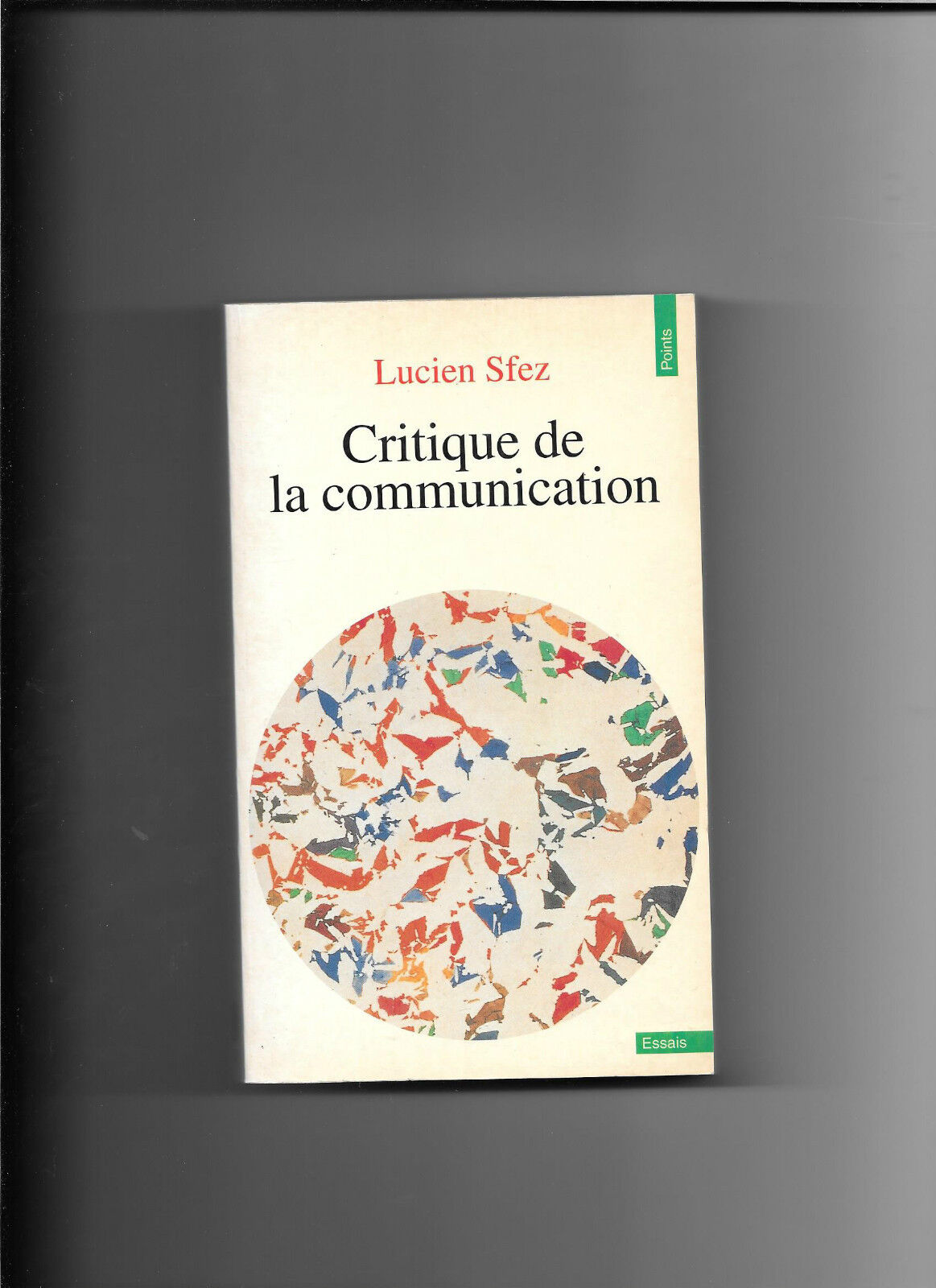 Critique de la communication  Lucien Sfez