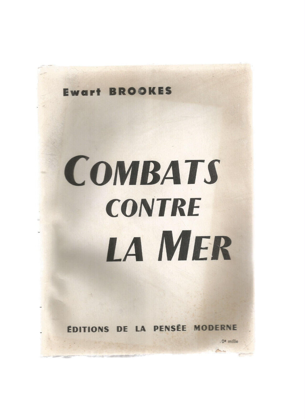 COMBATS CONTRE LA MER