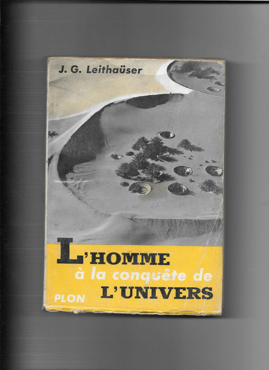 L'HOMME A LA CONQUETE DE L'UNIVERS