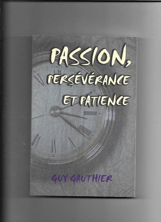 Passion persvrance et patience