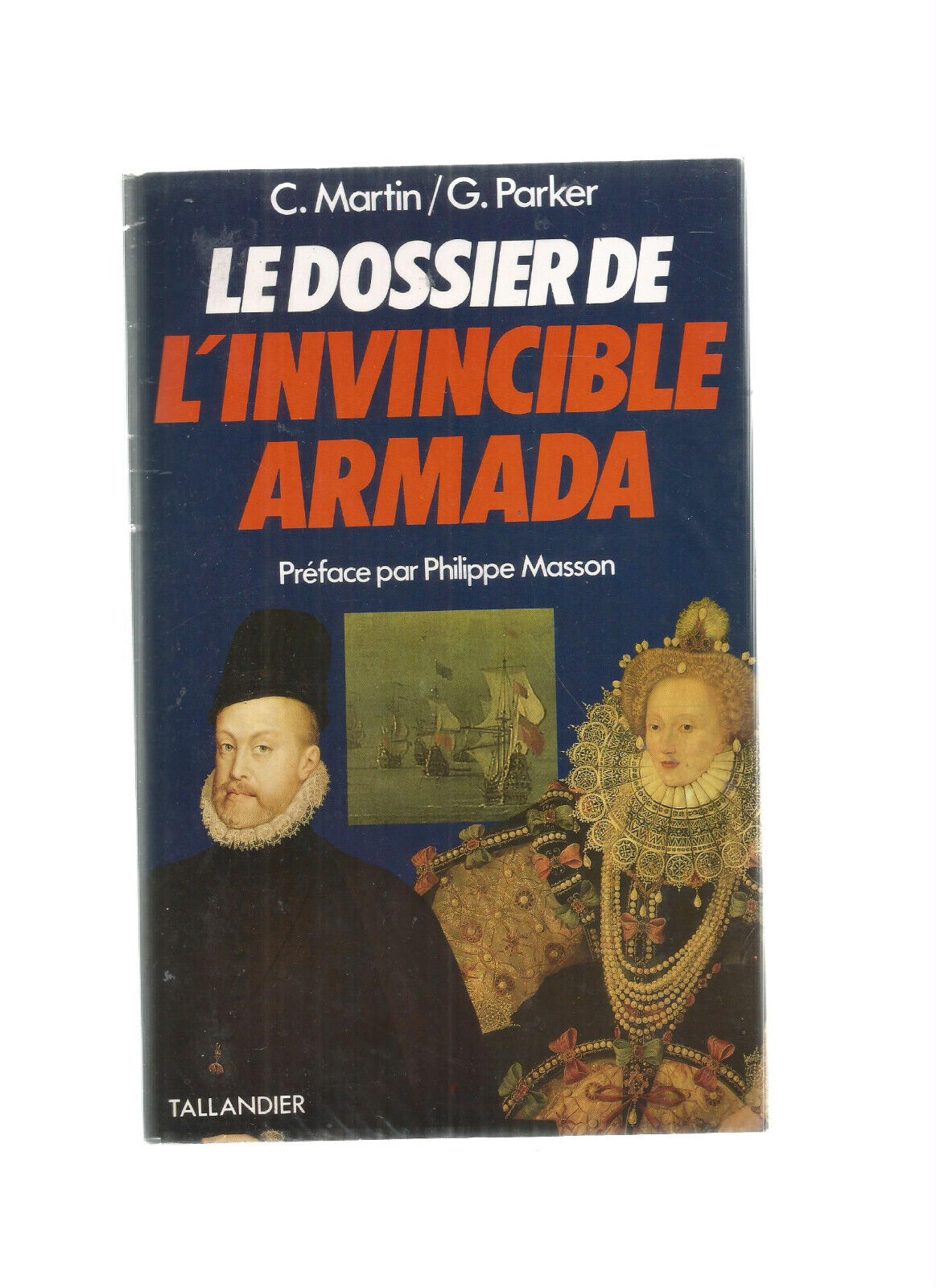 LE DOSSIER DE LINVINCIBLE ARMADA