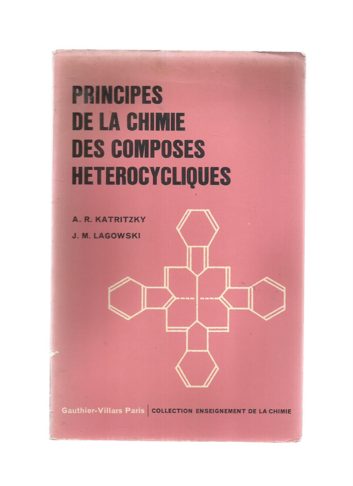 PRINCIPES DE LA CHIMIE DES COMPOSES HETEROCYCLIQUES