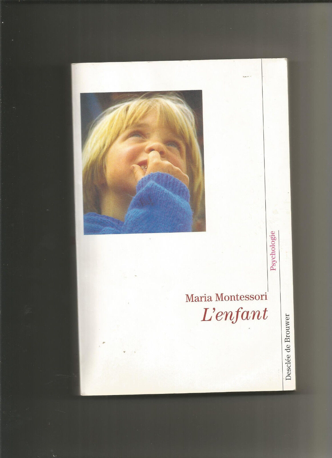 L'Enfant - Maria Montessori