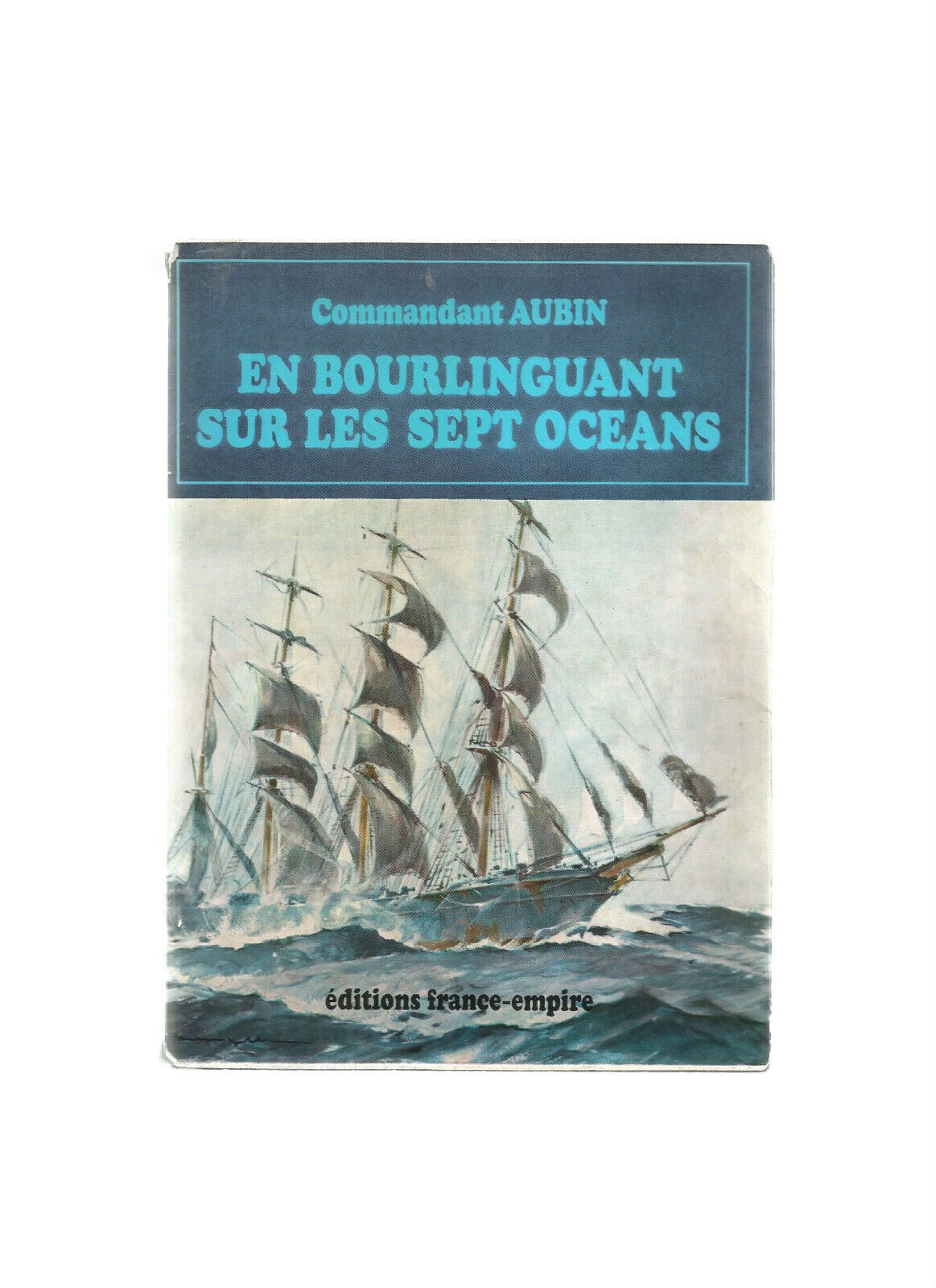 EN BOURLINGUANT SUR LES SEPT OCEANS