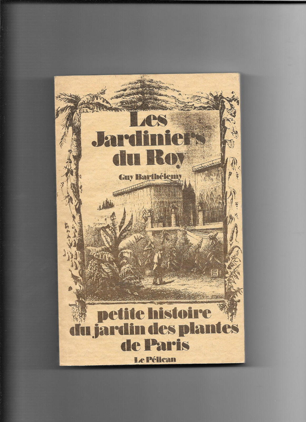 LES JARDINIERS DU ROY