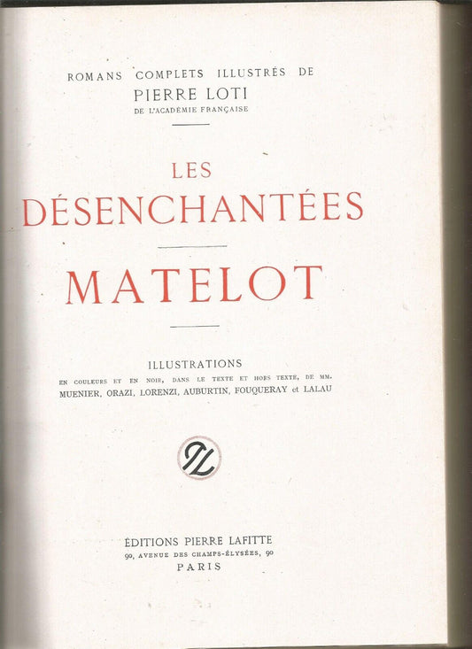 Loti - Editions pierre lafite - Les Désenchantées / Matelot