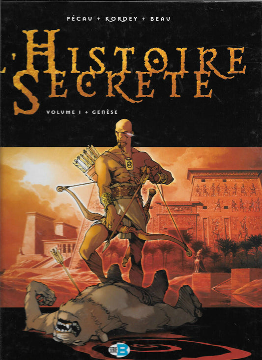 L'histoire secrète Volume 1: Genèse