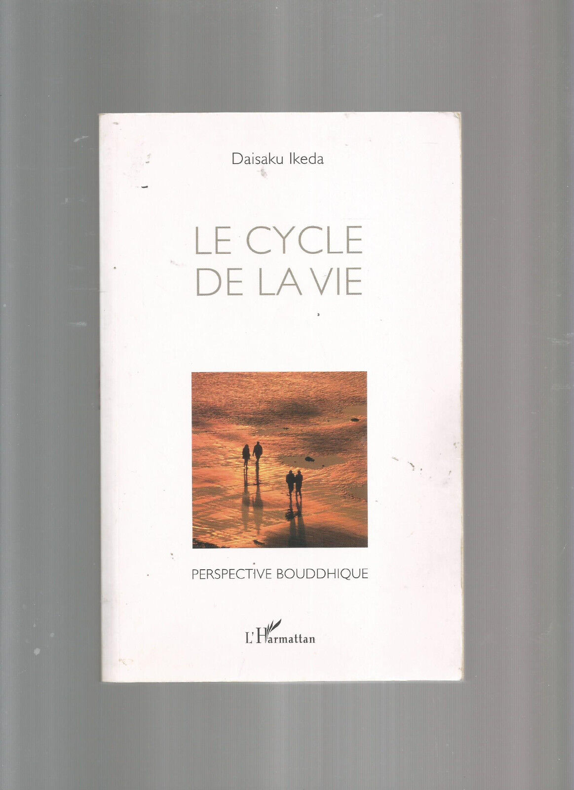 LE CYCLE DE LA VIE