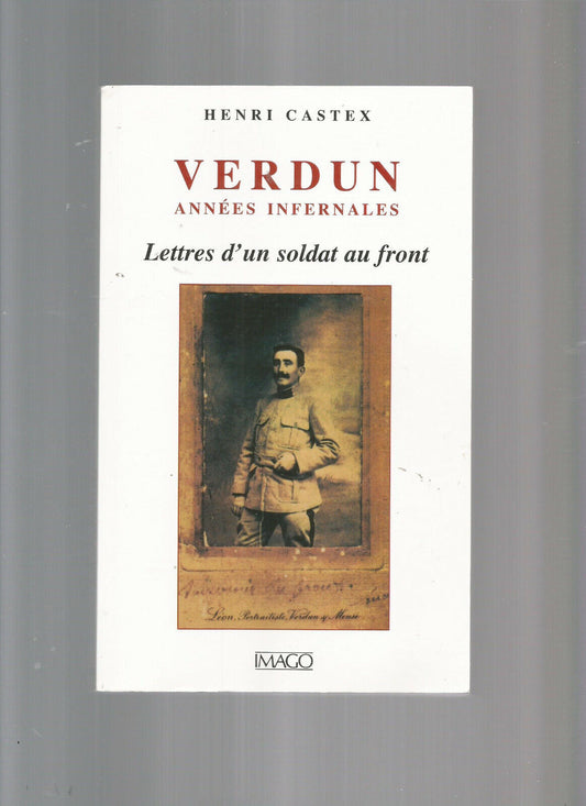 VERDUN ANNEES INFERNALES