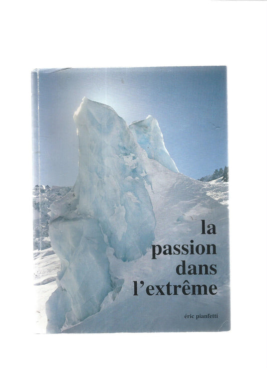 LA PASSION DANS L'EXTREME