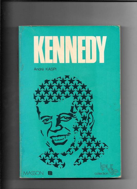 Kennedy - André Kaspi