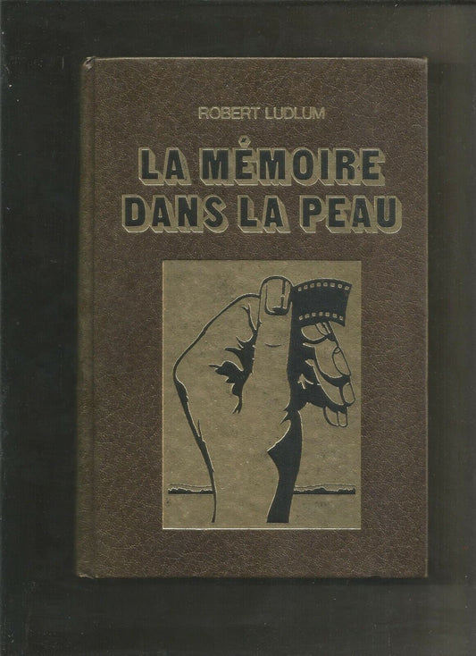 La mémoire dans la peau - Laffont Canada Edition spéciale Livre 1