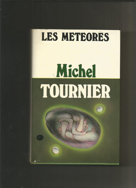 Les météores - Tournier