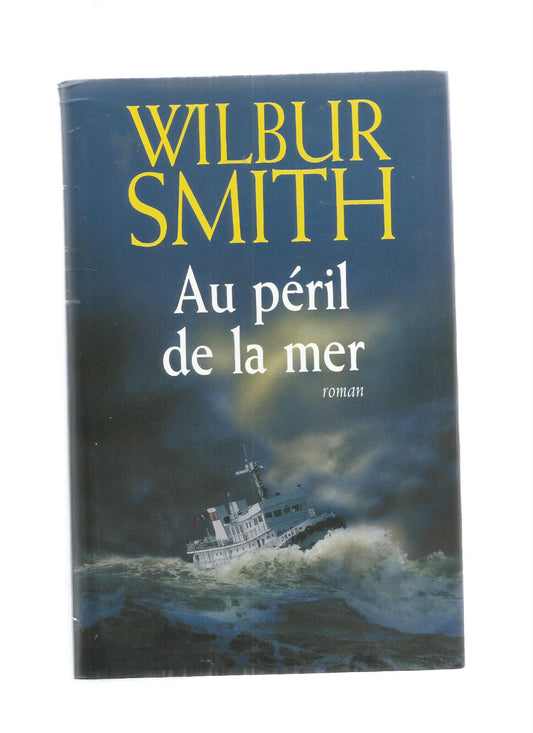 AU PERIL DE LA MER